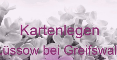 Kartenlegen Lüssow bei Greifswald | Top-Experten für Kartenlegen, Wahrsagen, Hellsehen, Zukunftsdeutung. Kartenlegen Lüssow bei Greifswald | Top-Experten für Kartenlegen, Wahrsagen, Hellsehen, Zukunftsdeutung.
